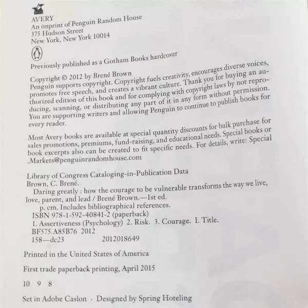 Daring Greatly: How the Courage to Be Vulnerable Transforms by Brene Brown