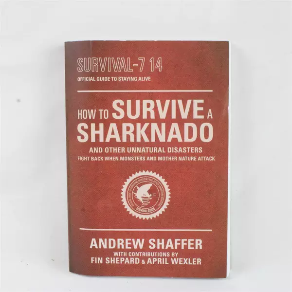 How to Survive a Sharknado by Andrew Shaffer Paperback 