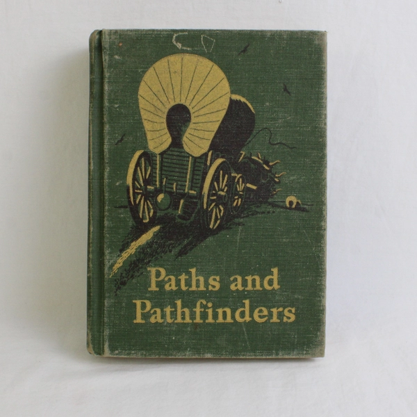 Paths And Pathfinders Edited By William S Gray 1946 HC Curriculum Foundation Ser