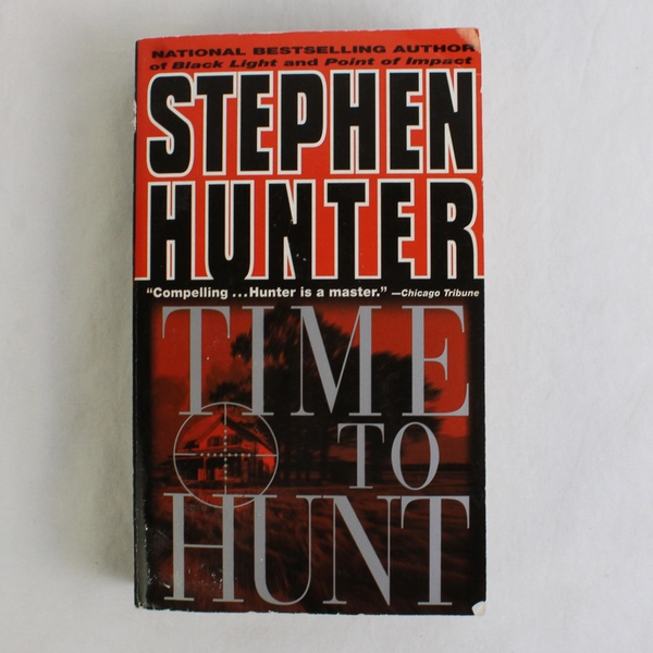 Time to Hunt by Stephen Hunter 1998 Paperback Pre-Owned Condition