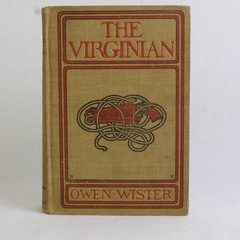 Antique Book The Virginian A Horseman of the Plains By Owen Wister 1903 HC