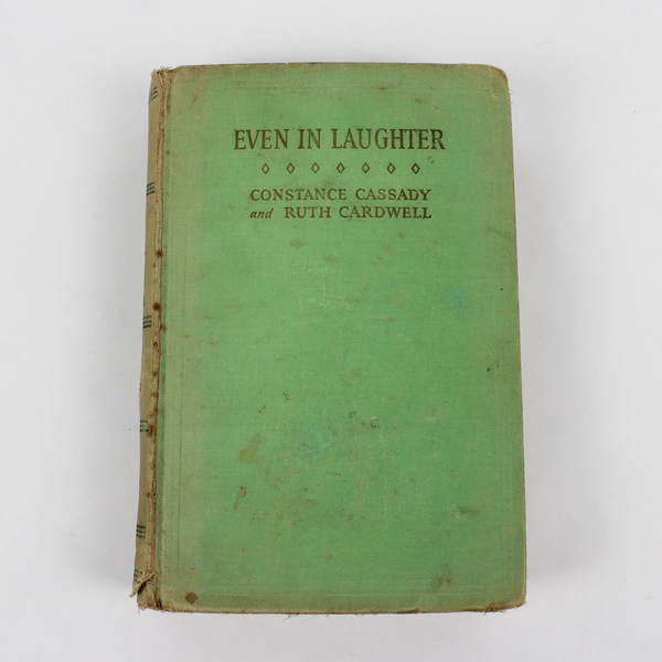 Vintage Even In Laughter by Constance Cassady & Ruth Cardwell 1935 HC Ex-Library