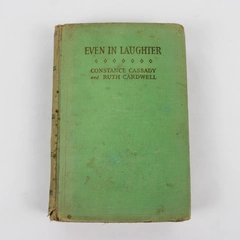 Vintage Even In Laughter by Constance Cassady & Ruth Cardwell 1935 HC Ex-Library