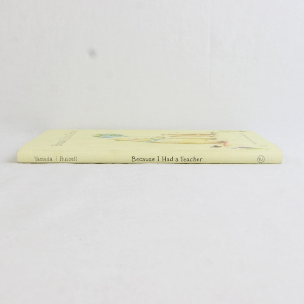 Because I Had a Teacher by Kobi Yamada 2016 Hardcover Dust Jacket Good Condition