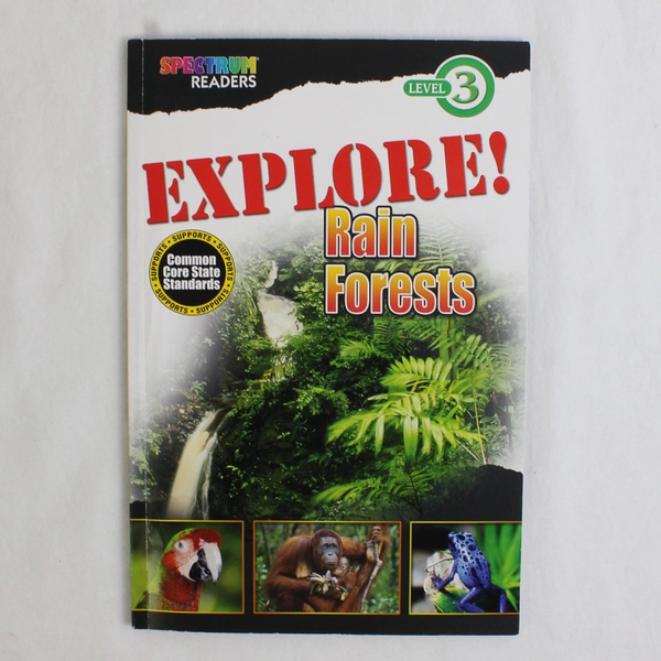 Explore! Rain Forests by Lisa Kurkov 2014 Paperback Spectrum Readers Level 3 
