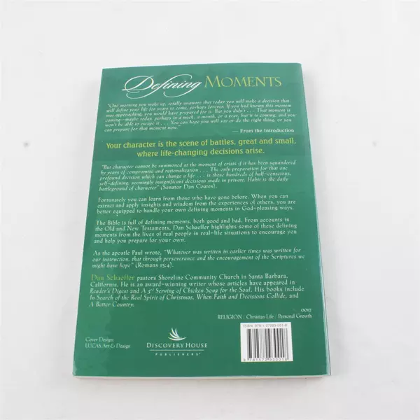 Defining Moments: When Choices Matter Most by Daniel Schaeffer Paperback 