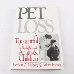 Pet Loss: A Thoughtful Guide for Adults & Children Hardcover 