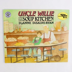 Uncle Willie and the Soup Kitchen by DyAnne DiSalvo-Ryan 1997 Paperback