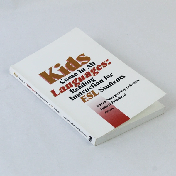 Kids Come In All Languages: ESL Reading Instruction by Pritchard - Good