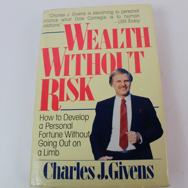 Wealth Without Risk by Charles J. Givens 1988 Hardcover with Dust Jacket
