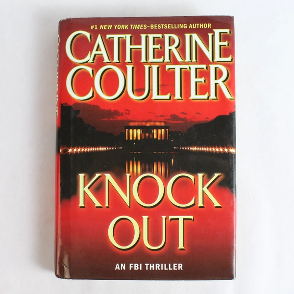 Knock Out By Catherine Coulter An FBI Thriller 2009 Hardcover Dust Jacket