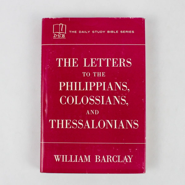 Letters To The Philippians Colossians & Thessalonians Daily Study 1959 HC DJ
