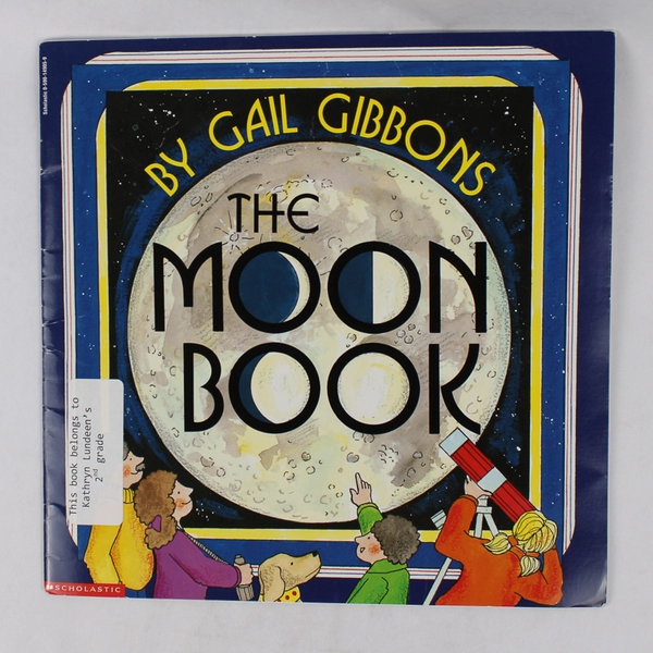 Scholastic's The Moon Book by Gail Gibbons 1998 Paperback Illustrated
