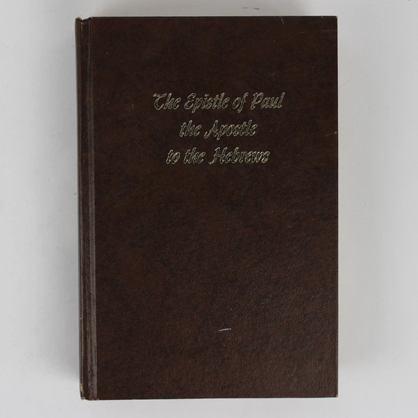 The Epistle of Paul the Apostle to the Hebrews by Oliver B Greene 1971 Hardcover
