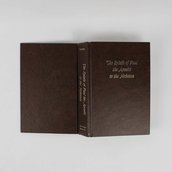 The Epistle of Paul the Apostle to the Hebrews by Oliver B Greene 1971 Hardcover