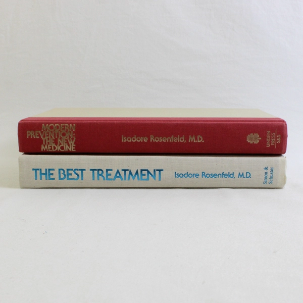 Lot of 2 Vintage Isadore Rosenfeld "The Best Treatment" & "Modern Prevention" HC