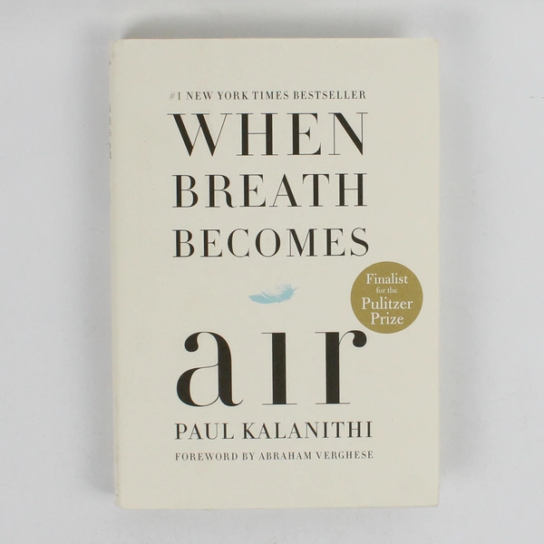 When Breath Becomes Air by Paul Kalanithi 2016 Hardcover Dust Jacket