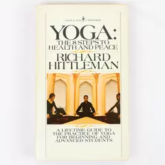 Yoga: The 8 Steps to Health and Peace by Richard Hittleman 
