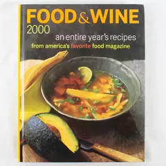 Food & Wine Magazine 2000 Annual Cookbook Hardcover