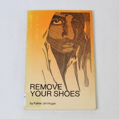 Remove Your Shoes by Father Jim Hogan Paperback - Good Pre-Owned Book
