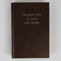 The Epistle of Paul the Apostle to the Hebrews by Oliver B Greene 1971 Hardcover
