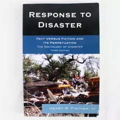 Response to Disaster Fact vs Fiction Sociological Examination Paperback 