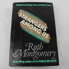Strangers Among Us by Ruth Montgomery 1979 Hardcover 2nd Printing New Age Book
