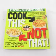 Cook This, Not That! Paperback by David Zinczenko 