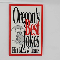 Oregon's Best Jokes by Elliot Maxx and Friends 1995 Paperback Good