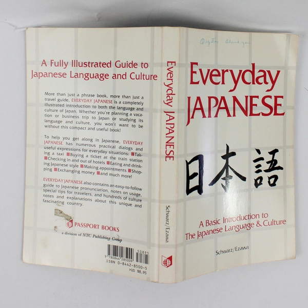 Everyday Japanese A Basic Introduction by Edward A Schwarz & Reiko Ezawa 1993 PB