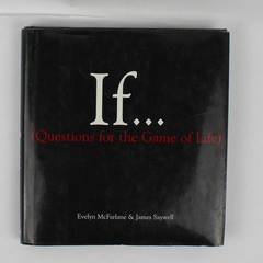 If... (Questions for the Game of Life) Evelyn McFarlane James Saywell 1995 HC DJ