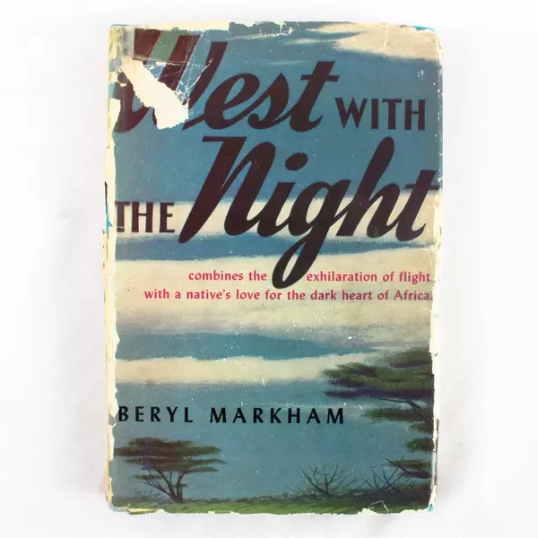West With The Night Beryl Markham 1942 1st Edition 1st Printing Hardcover