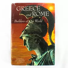 Greece and Rome: Builders of Our World - National Geographic Society HC Book