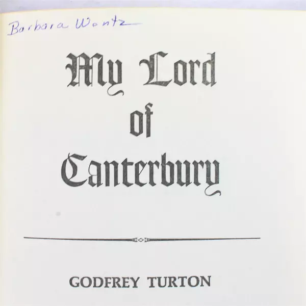 My Lord of Canterbury Godfrey Turton 1967 Doubleday Hardcover