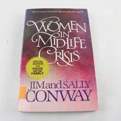Women in Mid-Life Crisis by Jim & Sally Conway Paperback Former Library Book