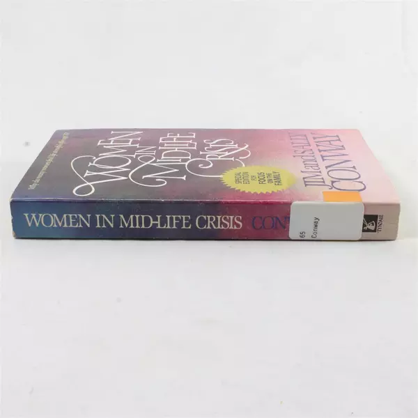 Women in Mid-Life Crisis by Jim & Sally Conway Paperback Former Library Book