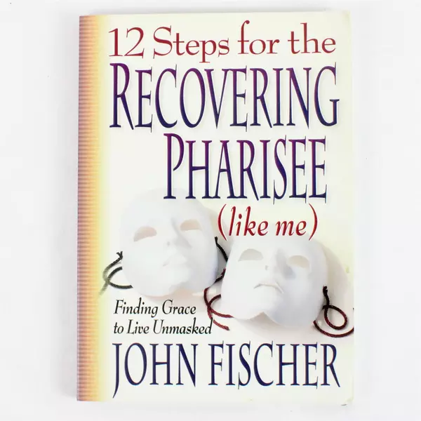 12 Steps for the Recovering Pharisee Like Me Paperback Book Like New Condition