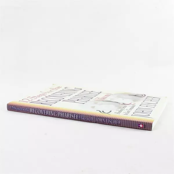 12 Steps for the Recovering Pharisee Like Me Paperback Book Like New Condition