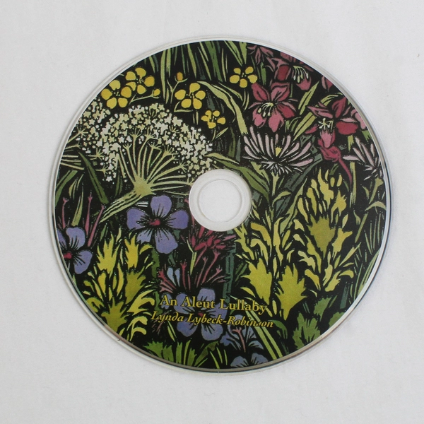 An Aleut Lullaby CD, Lynda Lybeck-Robinson 2007 #LLR07001
