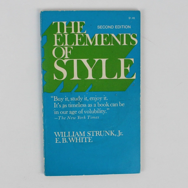 The Elements of Style by William Strunk Jr & E B White 1972 Paperback Good