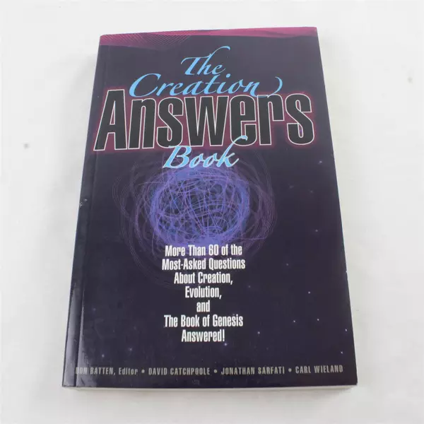 The Creation Answers Book Catchpoole, Sarfati & Wieland Paperback 