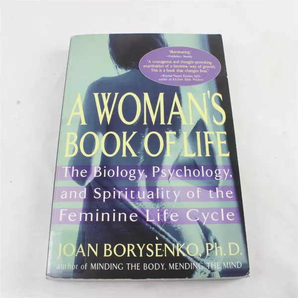 A Woman's Book of Life: Biology Psychology Spirituality Former Library Book