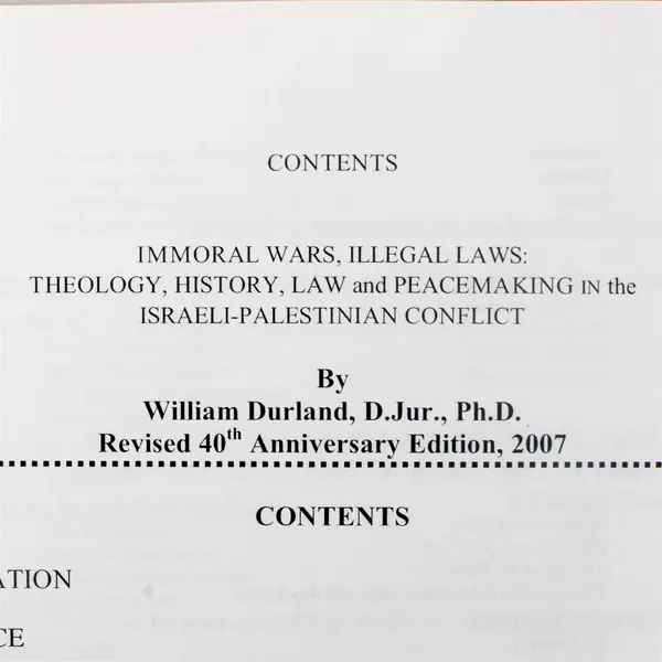 Immoral Wars Illegal Laws: Theology History Law & Peacemaking Israel-Palestine