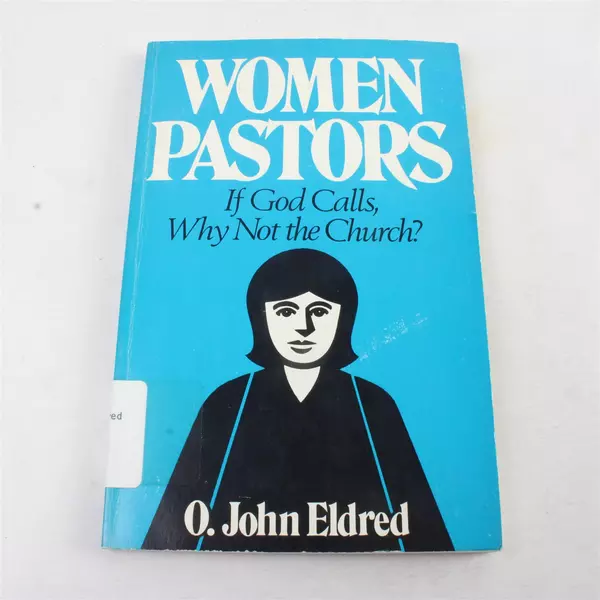 Women Pastors O. John Eldred 1981 Paperback Former Library Book