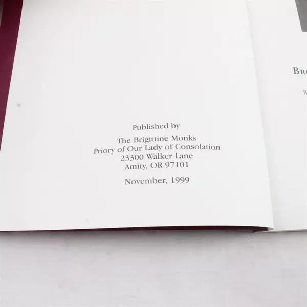 The Brigitine Monks of Amity Oregon Priory of Our Lady of Consolation 1999