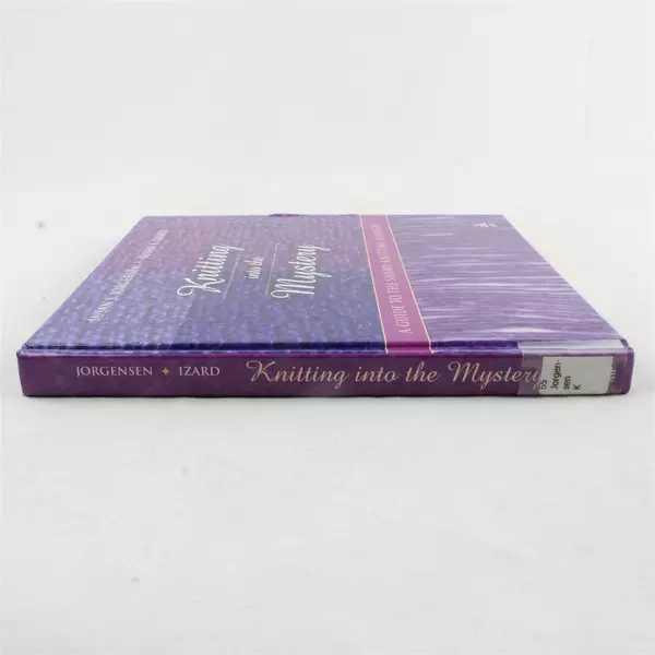 Knitting Into the Mystery: Guide to Shawl-Knitting Ministry Hardcover