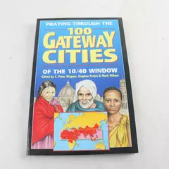 Praying Through the 100 Gateway Cities of the 10/40 Window Paperback Devotional