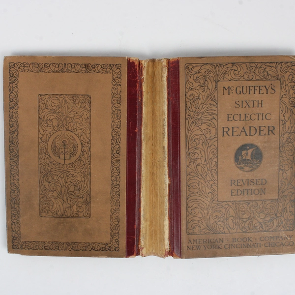 McGuffey’s Sixth Eclectic Reader Revised Edition 1896 Hardcover