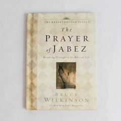 The Prayer of Jabez by Bruce Wilkinson Hardcover 2000 Multnomah