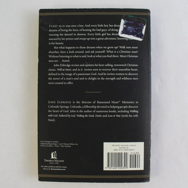 Wild At Heart Discovering The Secret Of A Man's Soul by John Eldredge 2010 PB